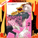 Danganronpa 2: Goodbye Despair Volume 2 by Kuroki Q, Spike Chunsoft
