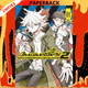 Danganronpa 2: Goodbye Despair Volume 2 by Kuroki Q, Spike Chunsoft