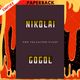 The Collected Tales Of Nikolai Gogol by Nikolai Vasilievich Gogol, Larissa Volokhonsky, Richard Pevear