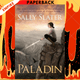 Paladin by Sally Slater