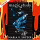 Magic Study (The Chronicles of Ixia #2) by Maria V. Snyder