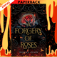 A Forgery of Roses by Jessica S. Olson