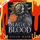Mage's Blood: The Moontide Quartet Book 1 by David Hair
