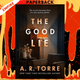 The Good Lie by A.R. Torre