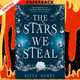The Stars We Steal by Alexa Donne