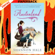 Austenland by Shannon Hale