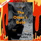 The Other's Gold: A Novel by Elizabeth Ames