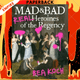Mad and Bad: Real Heroines of the Regency by Bea Koch