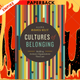 Cultures of Belonging: Building Inclusive Organizations that Last by Alida Miranda-Wolff