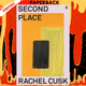 Second Place: A Novel by Rachel Cusk