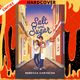 Salt and Sugar by Rebecca Carvalho