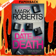 A Date with Death by Mark Roberts
