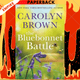 The Bluebonnet Battle by Carolyn Brown