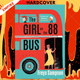 The Girl on the 88 Bus by Freya Sampson