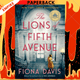 The Lions of Fifth Avenue: A Novel by Fiona Davis