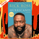 Hurricanes: A Memoir by Rick Ross, Neil Martinez-Belkin