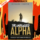 The Unplugged Alpha by Richard Cooper