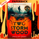 Two Storm Wood: A Novel by Philip Gray