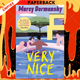 Very Nice: A novel by Marcy Dermansky