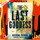 The Last Goddess: A Novel by Katerina Tucková, Andrew Oakland (Translator)