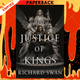 The Justice of Kings - Empire of the Wolf by Richard Swan