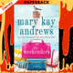 The Weekenders by Mary Kay Andrews