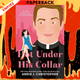 Hot Under His Collar by Andie J. Christopher