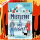 Mistletoe and Mr. Right by Sarah Morgenthaler