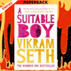 A Suitable Boy: A Novel by Vikram Seth