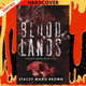 Blood Lands by Stacey Marie Brown