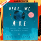 Here We Are: Notes for Living on Planet Earth by Oliver Jeffers