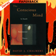 The Conscious Mind: In Search of a Fundamental Theory / Edition 1 by David J. Chalmers
