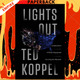 Lights Out: A Cyberattack, A Nation Unprepared, Surviving the Aftermath by Ted Koppel