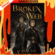 Broken Web by Lori M. Lee