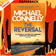 The Reversal (Mickey Haller Series #3) by Michael Connelly