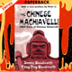 The Chinese Machiavelli: 3000 Years of Chinese Statecraft by Dennis Bloodworth, Ching Ping Bloodworth