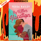 My Killer Vacation by Tessa Bailey