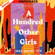 A Hundred Other Girls: A Novel by Iman Hariri-Kia