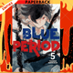 Blue Period 5 by Tsubasa Yamaguchi