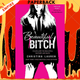 Beautiful Bitch (Beautiful Series #3) by Christina Lauren