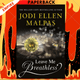Leave Me Breathless by Jodi Ellen Malpas