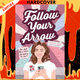 Follow Your Arrow by Jessica Verdi
