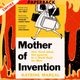 Mother of Invention: How Good Ideas Get Ignored in an Economy Built for Men by Katrine Marcal