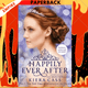 Happily Ever After: Companion to the Selection Series by Kiera Cass