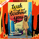 With and Without You by Emily Wibberley, Austin Siegemund-Broka