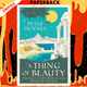 A Thing of Beauty: Travels in Mythical and Modern Greece by Peter Fiennes