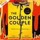 The Golden Couple by Greer Hendricks, Sarah Pekkanen