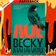 Aue by Becky Manawatu