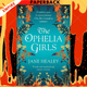 The Ophelia Girls by Jane Healey