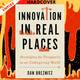 Innovation in Real Places: Strategies for Prosperity in an Unforgiving World by Dan Breznitz